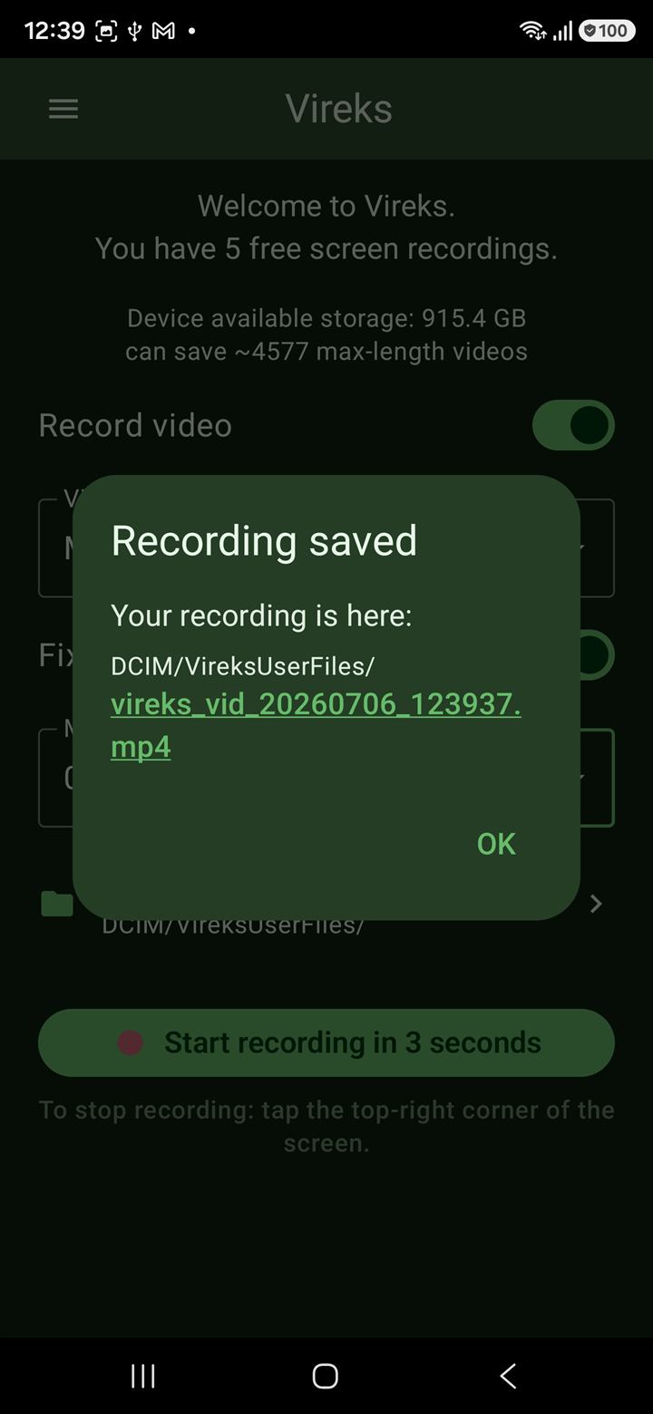Recording saved dialog showing the file path DCIM slash VireksUserFiles slash vireks underscore vid underscore 20260706 underscore 123937 dot mp4 and an OK button.